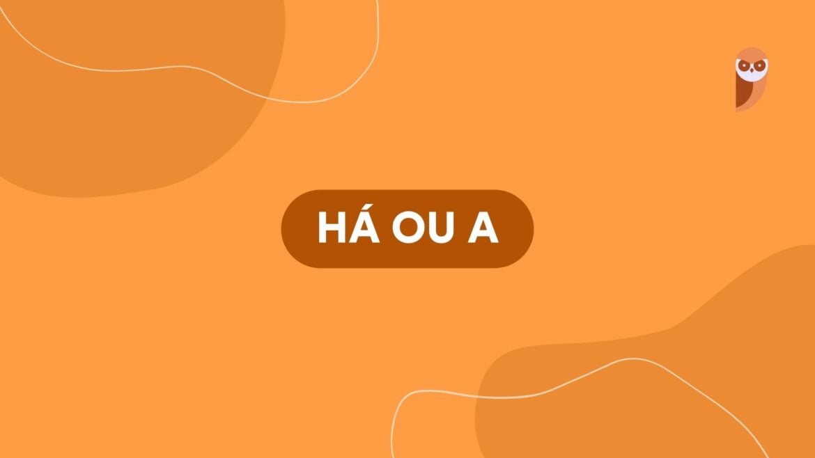 Há ou A: Entenda a diferença e aprenda o uso correto — Descubra a diferença entre há e a e aprenda quando usar corretamente cada um deles, com exemplos práticos e explicação das diferenças gramaticais.