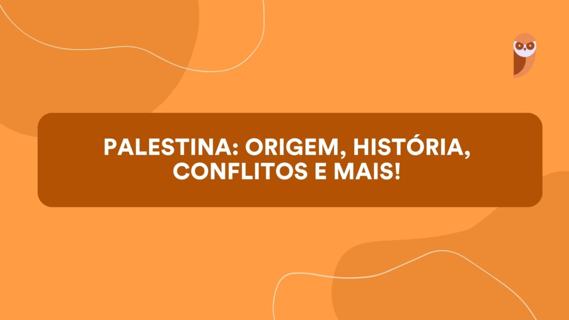 Palestina: origem, história, conflitos e mais! — Descubra a origem da Palestina, sua história, os conflitos com Israel e mais detalhes sobre essa questão complexa que perdura ao longo do tempo.