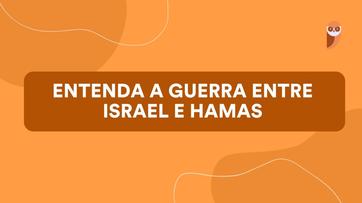 Entenda a guerra entre Israel e Hamas — Um resumo sobre o conflito em andamento entre Israel e Hamas, os motivos por trás da guerra e os ataques realizados por ambos os lados.