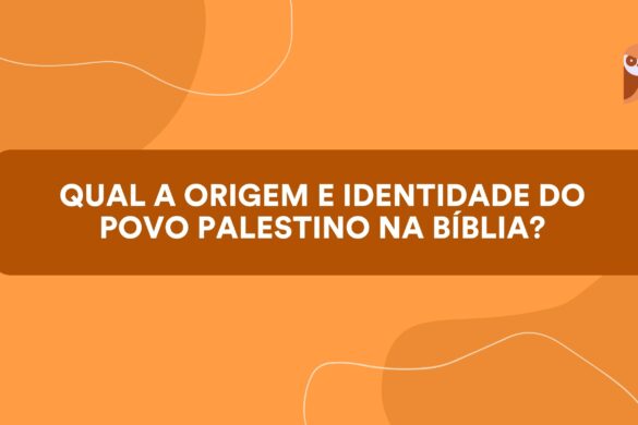 Palestina: origem, história, conflitos e mais!
