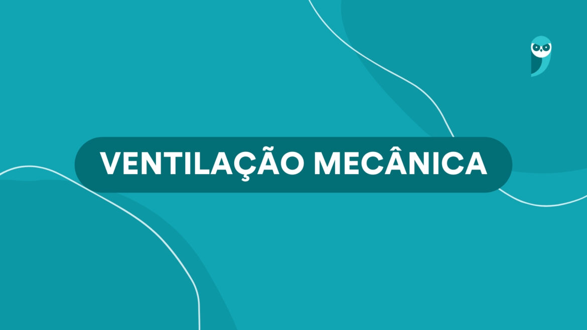 Ventilação Mecânica do Zero: parâmetros, admissão e ajustes — Aprenda tudo sobre ventilação mecânica, desde parâmetros iniciais até estratégias de desmame. Tudo explicado de forma clara e objetiva.
